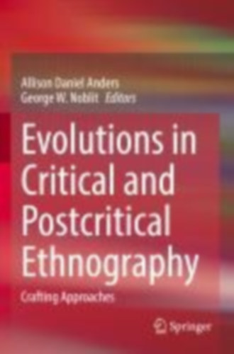 Evolutions in Critical and Postcritical Ethnography idegen