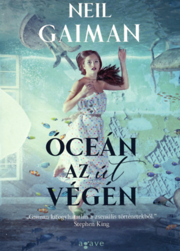 Neil Gaiman: Óceán az út végén