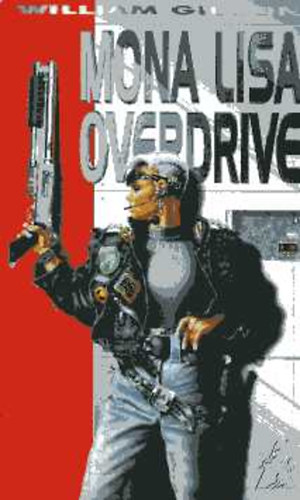 William Gibson: Mona Lisa Overdrive antikvár