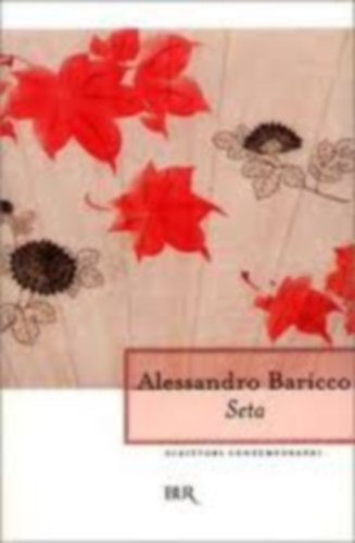Alessandro Baricco: Seta, antikvár