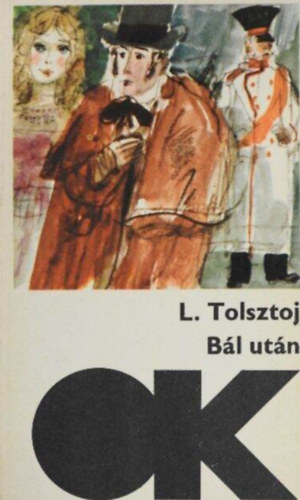 L. Tolsztoj: Bál után (OK) antikvár