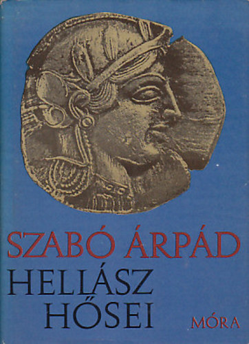 Szabó Árpád: Hellász hősei antikvár