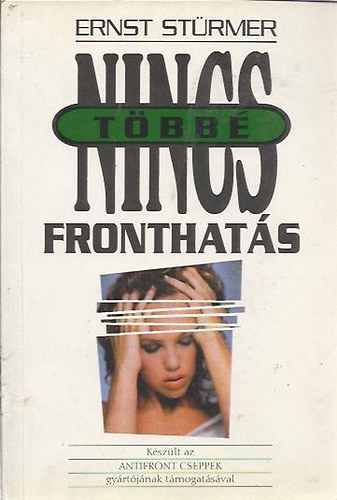 Ernst Stürmer: Nincs többé fronthatás antikvár