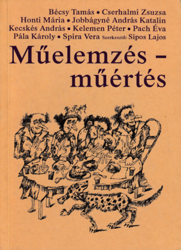 Bécsy-Honti-Pach-Pála-Sipos: Műelemzés-műértés antikvár