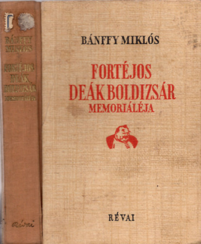 Bánffy Miklós: Fortéjos Deák Boldizsár Memorialéja. antikvár