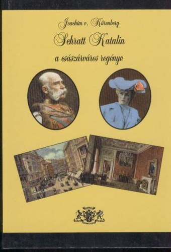 Joachim Von Kürenberg: Schratt Katalin könyv