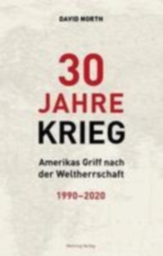 North, David: 30 Jahre Krieg idegen
