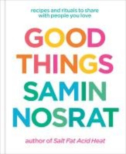 Nosrat, Samin: Good Things idegen