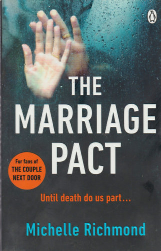Michelle Richmond: The Marriage Pact antikvár