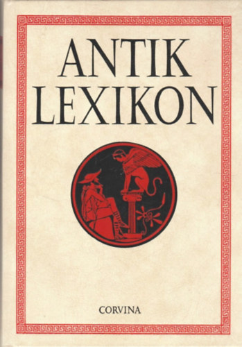 Antik lexikon   (A könyv fekete-fehér illusztrációkat ábrákat tartalmaz.) antikvár