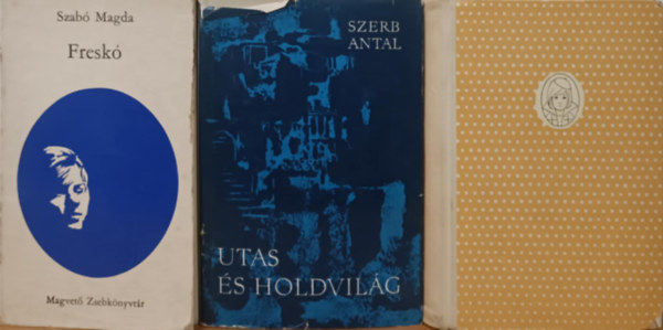 Szerb Antal, Szalay Lenke, Szabó Magda: Ifjúsági regénycsomag antikvár