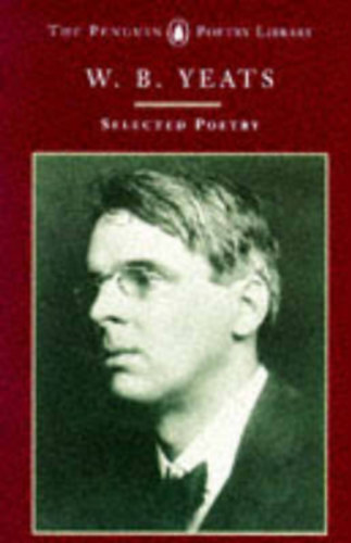 W. B. Yeats: Selected Poems (Yeats) antikvár