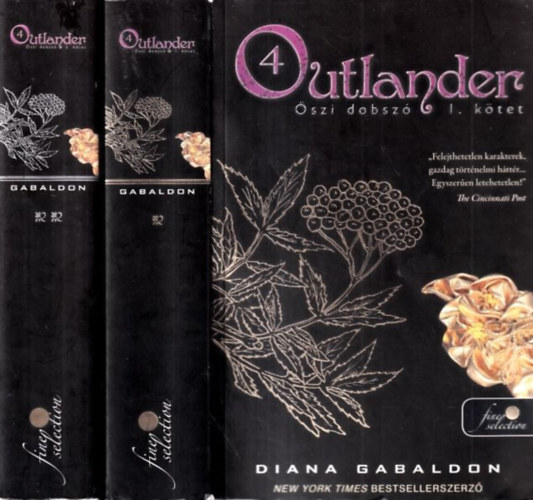Diana Gabaldon: Outlander 4. - Őszi dobszó I-II. kötet - puha kötés antikvár
