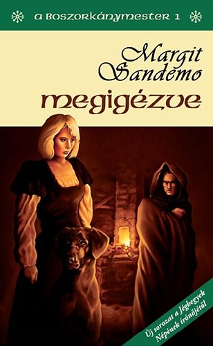 Margit Sandemo: Megigézve - A Boszorkánymester 1. antikvár