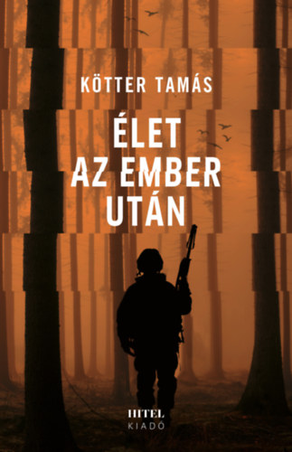 Kötter Tamás: Élet az ember után könyv