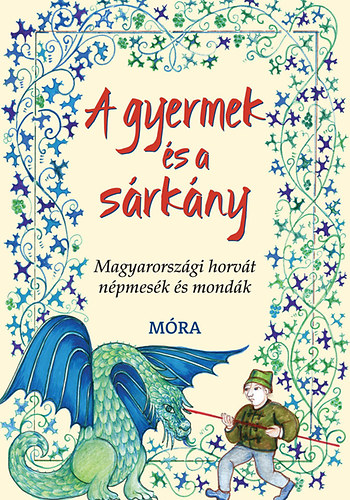 Frankovics György: A gyermek és a sárkány antikvár