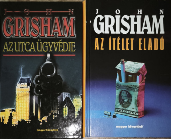 John Grisham: 2db John Grisham regény - Az utca ügyvédje, Az ítélet eladó antikvár