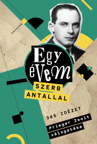 Prieger Zsolt: Egy évem Szerb Antallal könyv