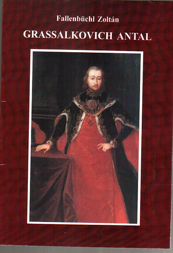 Fallenbüchl Zoltán: Grassalkovich Antal antikvár