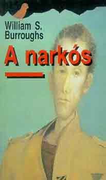 William S. Burroughs: A narkós antikvár