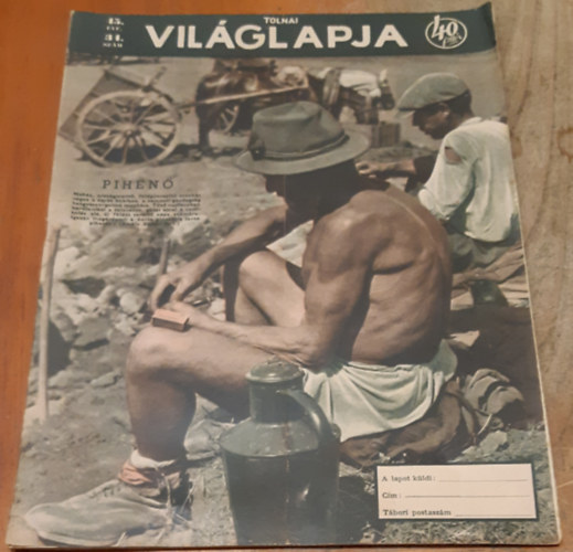 Tolnai Világlapja 45. évfolyam (1943) 31. szám antikvár