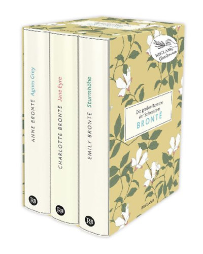 Brontë, Charlotte - Brontë, Anne - Brontë, Emily: Die großen Romane der Schwestern Brontë idegen