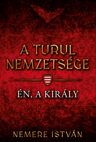 Én, a király – Nemere István