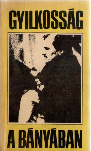 Gyilkosság a bányában antikvár