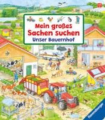 Gernhäuser, Susanne: Sachen suchen - Mein großes Sachen suchen: Unser Bauernhof idegen
