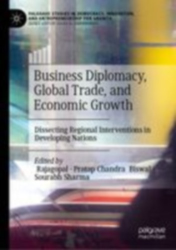 Business Diplomacy, Global Trade, and Economic Growth idegen