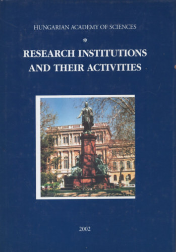 Jolánkai Márton (szerk.): Research institutions and their activities (Hungarian Academy of Sciences) antikvár