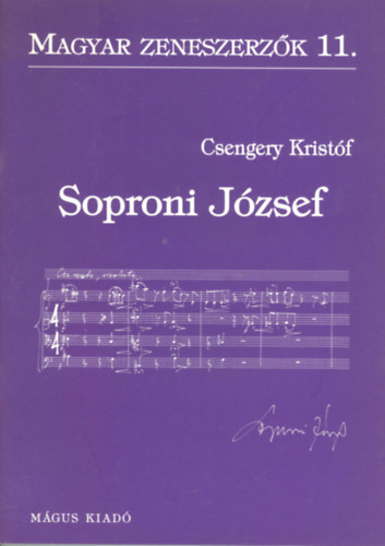 Csengery Kristóf: Soproni József (Magyar zeneszerzők 11.) antikvár