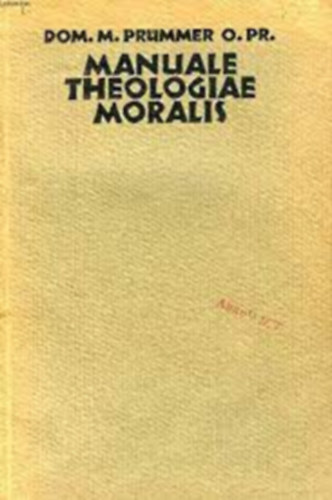 Dom. M. Prummer: Manuale theologiae moralis I-II. antikvár