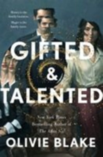 Blake, Olivie: Gifted & Talented idegen