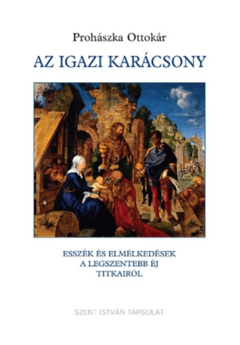 Prohászka Ottokár: Az igazi karácsony antikvár