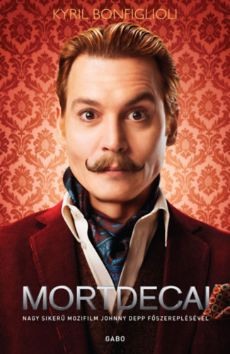 Kyril Bonfiglioli: Mortdecai e-Könyv