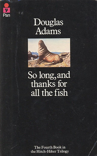 Douglas Adams: So Long, and Thanks for All the Fish antikvár