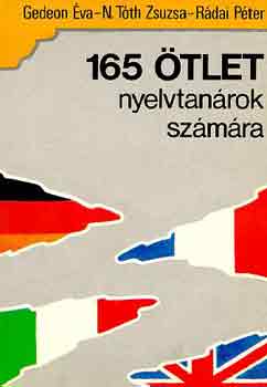 Gedeon- N. Tóth- Rádai: 165 ötlet nyelvtanárok számára antikvár