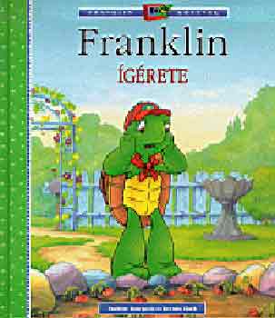 Paulette Bourgeois, Brenda Clark: Franklin ígérete antikvár