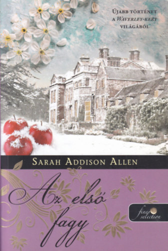 Sarah Addison Allen: Az első fagy antikvár