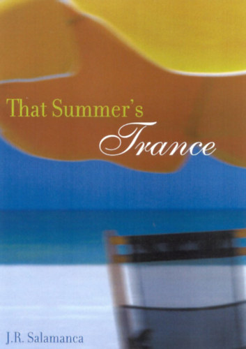 J. R. Salamanca: That Summer's Trance antikvár