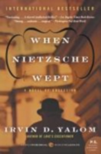 Yalom, Irvin D: When Nietzsche Wept idegen