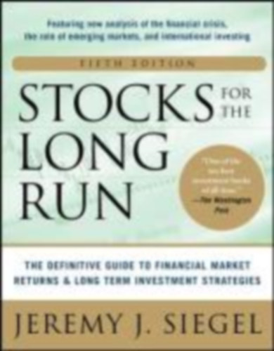 Siegel, Jeremy J.: Siegel, J: Stocks for the Long Run idegen