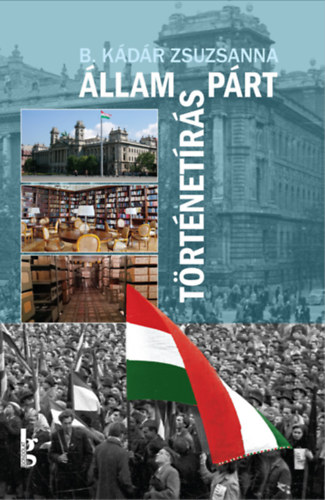 Állam - párt - történetírás akciós termékkép 1