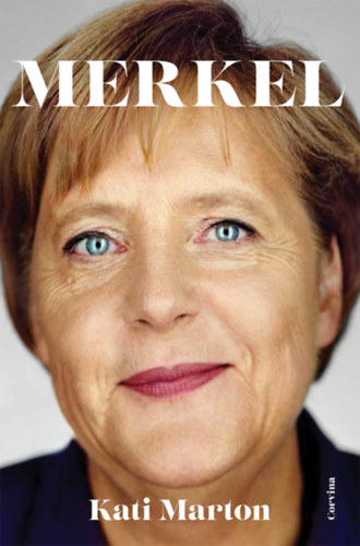 Kati Marton: Merkel könyv
