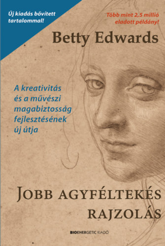 Betty Edwards: Jobb agyféltekés rajzolás könyv