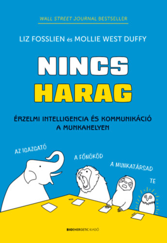 Liz Fosslien, Westduffy, Mollie: Nincs harag antikvár