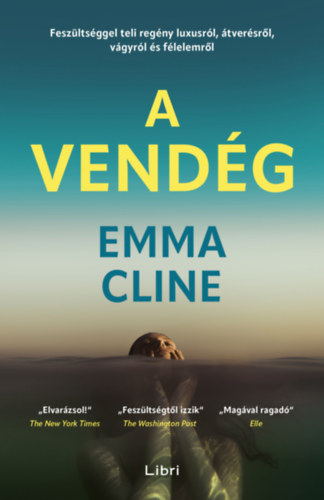 Emma Cline: A vendég e-Könyv
