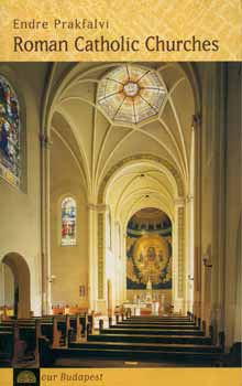 Prakfalvi Endre: Roman Catholic Churches antikvár
