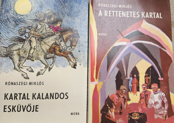 Rónaszegi Miklós: Kartal sorozat 1-2.:  A rettenetes Kartal + Kartal kalandos esküvője antikvár
